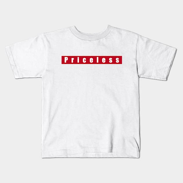 Priceless Kids T-Shirt by Joud_Store